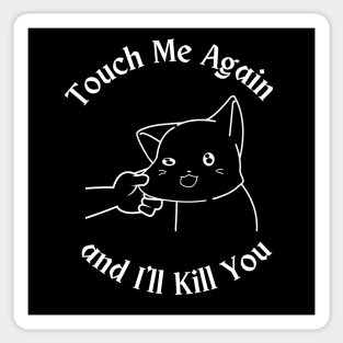 Don't Touch Me Sticker